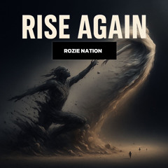 Rise Again
