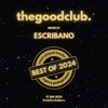 The Good Club #40 - Best Of 2024 by Escribano [17 01 25] DJ mix artwork - Electronic music tracklist cover image