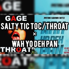 Salty Tic Toc Vs Throat Vs Wah Yo Deh Pan | Party Mix
