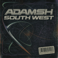 AdamSH - South West (Original Mix)