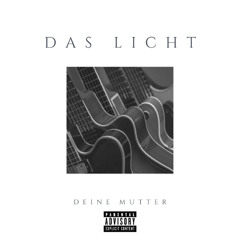 Das Licht