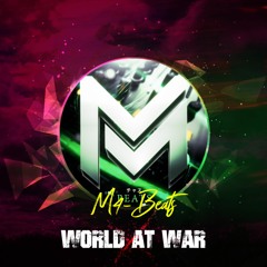 M4-Beats - World At War ☢️ Dark Epic Atmospheric Beat ⚜️ Free Soundtrack