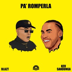 Bad Bunny & Don Omar - Pa' Romperla (Blazt & Kev Sandunga Remix) [TUMI Premiere]
