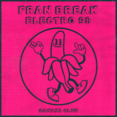 BC224 // Fran Break - Electro 98