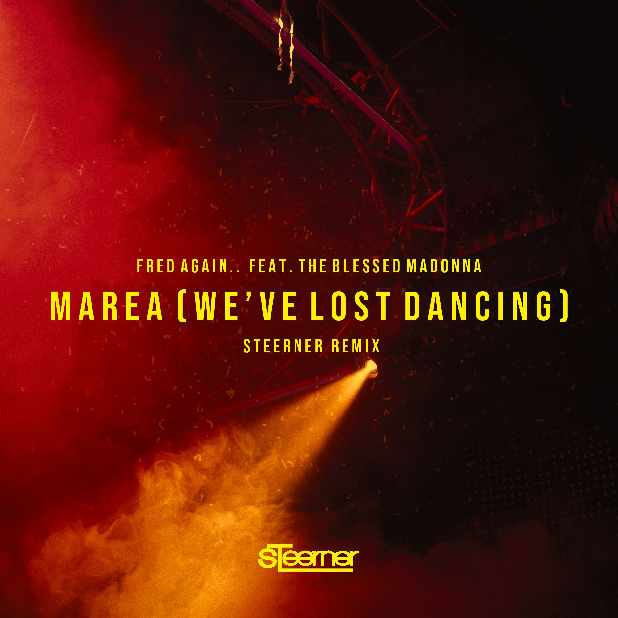 Fred again.. – Marea [we’ve lost dancing] (Steerner Remix) *FREE DOWNLOAD*