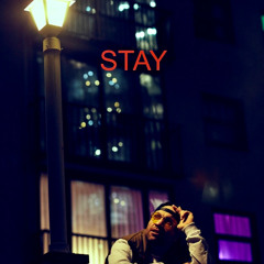 STAY