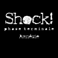Shock! - Amnésie - techno punk rap