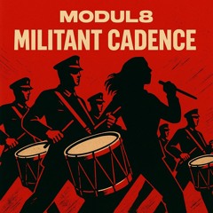 Militant Cadence