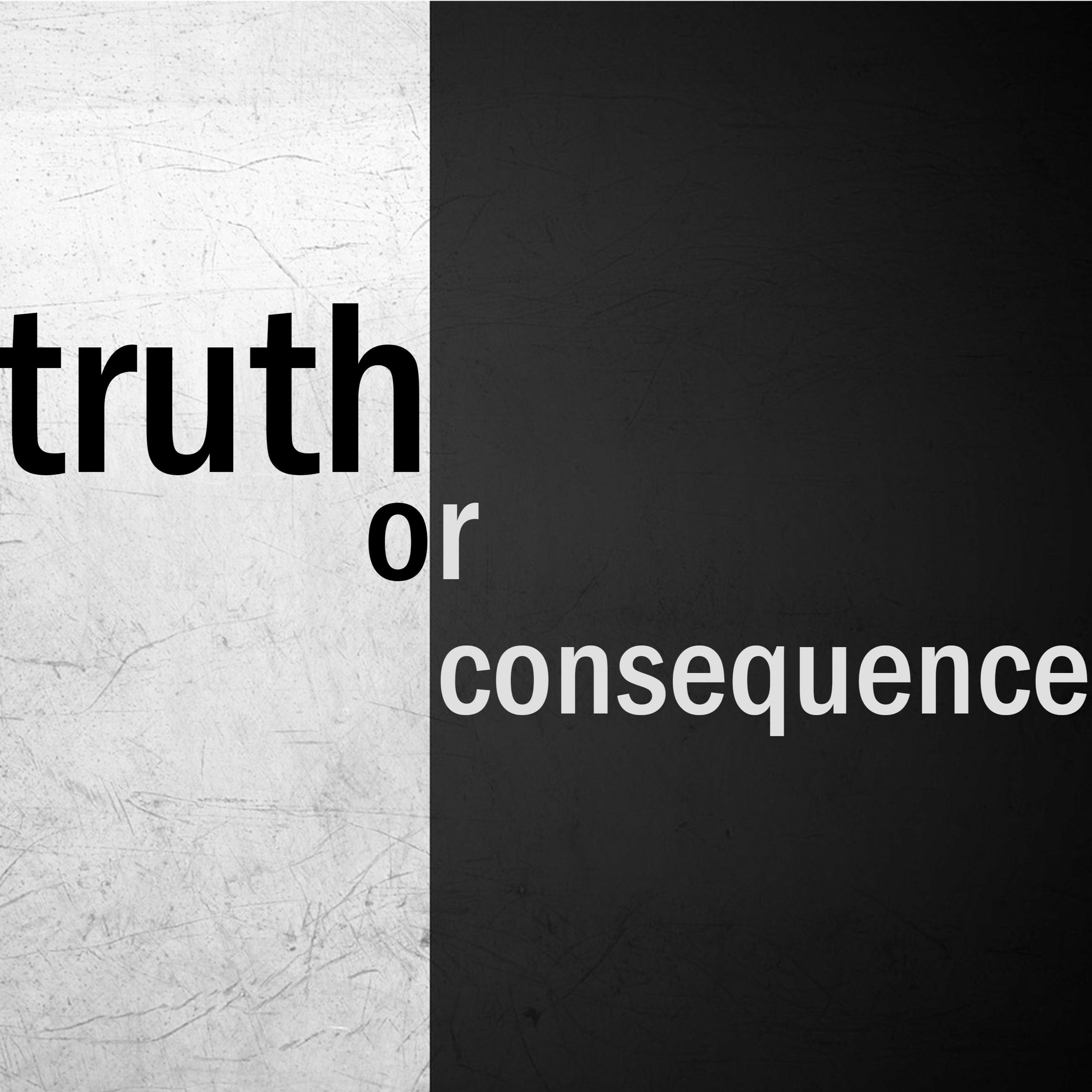 9-13-2020  "Truth Or Consequences"      -Pastor Bill Register episode artwork