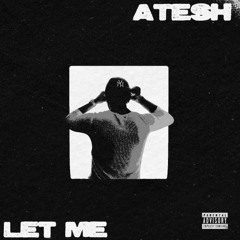 Let Me