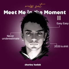 Meet Me In The Moment II