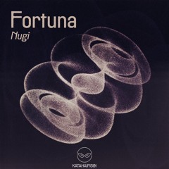 Nugi - Fortuna [KataHaifisch]