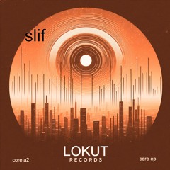 slif - core a2