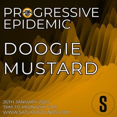 Doogie Mustard - Progressive Epidemic January 2023