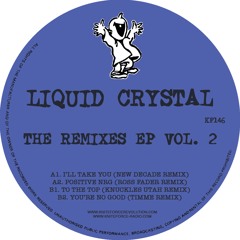 KF146A2 - Liquid Crystal - Positive NRG (Ross Fader Remix)