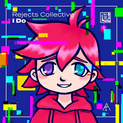 Rejects Collective - I Do