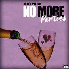 Olo Pack - No More Parties (Remix)