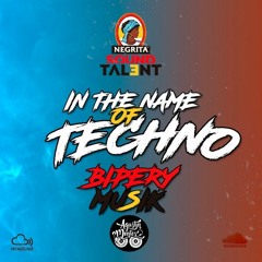 IN THE NAME OF TECHNO - BIPERY MUSIK - #NegritaSoundTalent4