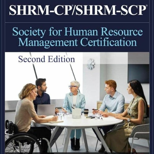 Stream episode Download Book [PDF] SHRMCP/SHRMSCP Certification AllInOne Exam Guide, Second