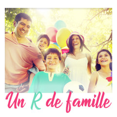 Un R de Famille: Mission spéciale : gérer les non !