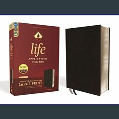 [Ebook]$$ ✨ NIV, Life Application Study Bible, Third Edition, Large Print, Bonded Leather, Black,