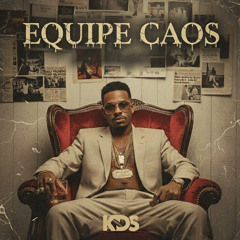 KDS - Equipe Caos [Radio Edit]