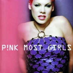 Pink - Most Girls (DJ Brendan Terry Remix)