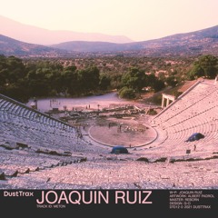 Joaquin Ruiz — Meton [Dust Trax]