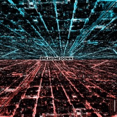 Break Me Down - Kosmik