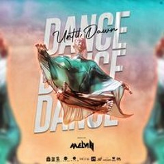 set DANCING UNTIL DAWN mixet by DJ MELVIN