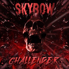 SkyBow - Challenger [FREE DOWNLOAD]