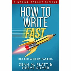 P.D.F. ⚡️ DOWNLOAD How to Write Fast Better Words Faster (Stone Tablet Singles Book 1)