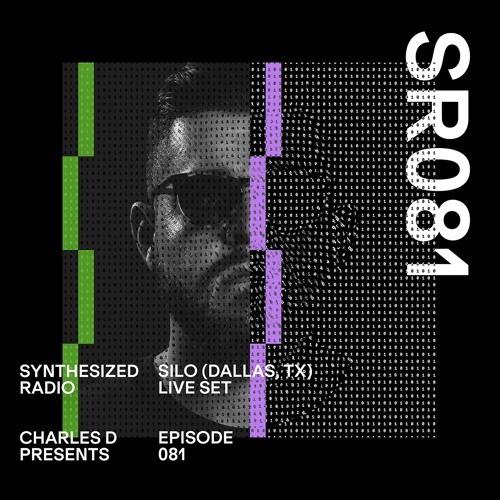 Synthesized Radio Episode 081 (Live Set from SILO • Dallas,TX)