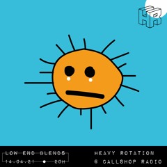 Low End Blends w/ Clint 14.04.2021