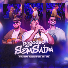 No Meu Olhar / Melhor Eu Ir / Eu Te Uso e Sumo (Ao Vivo)