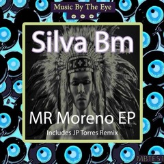 Silva BM - MR.MORENO (ORIGINAL MIX)