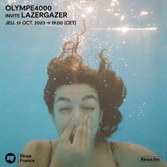 Olympe4000 invite LazerGazer - 19 Octobre 2023