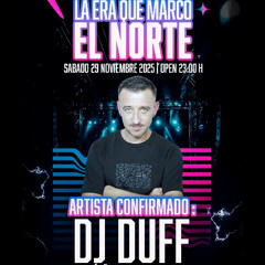 DUFF DJ LIVE SET @ NON THE CLUB / LA ERA QUE MARCO EL NORTE #1 (29/11/2025)