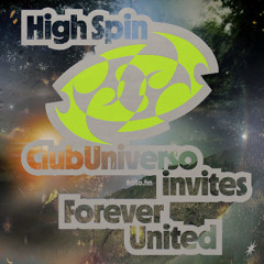 HIGH-SPIN with Forever United invited by Club Universo 30.04.25