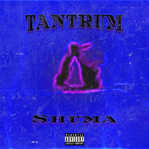 Tantrum - $huma