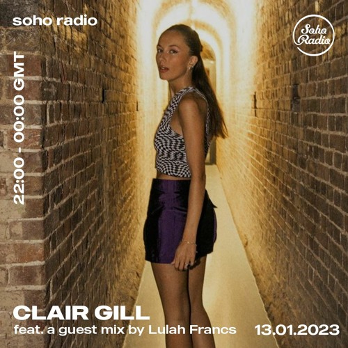 Soho Radio 038 with Lulah Francs - January 2023
