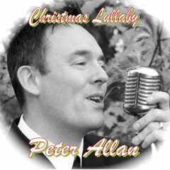 CHRISTMAS LULLABY by Peter Allan,Composed by Ken Warke