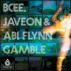 BCee, Javeon & Abi Flynn - Gamble - Spearhead Records