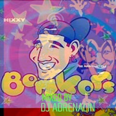 Best Of Bonkers - Hixxy - Mixed By DJ Adrenalin