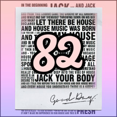 It´s Time For A House!! The Podcast #82