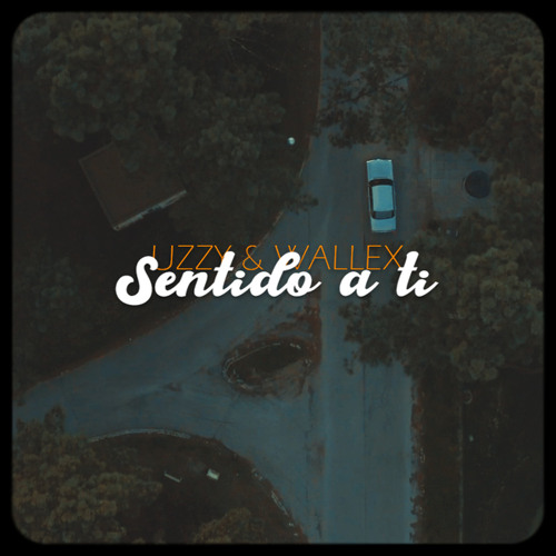 Sentido a ti (feat. Wallex)
