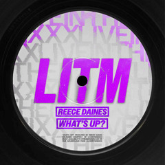 Reece Daines - What's Up? (FREE DOWNLOAD)