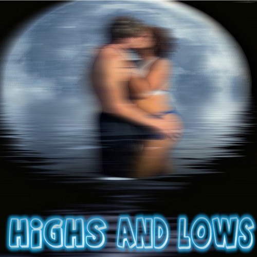 Highs And Lows