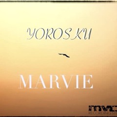 YOROSKU -MARV( ORIGINAL SONG BY MVCE)