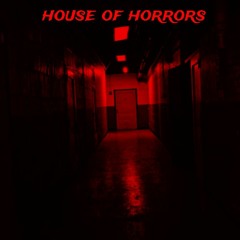 HOUSE OF HORRORS (FULL ALBUM)